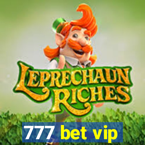 777 bet vip